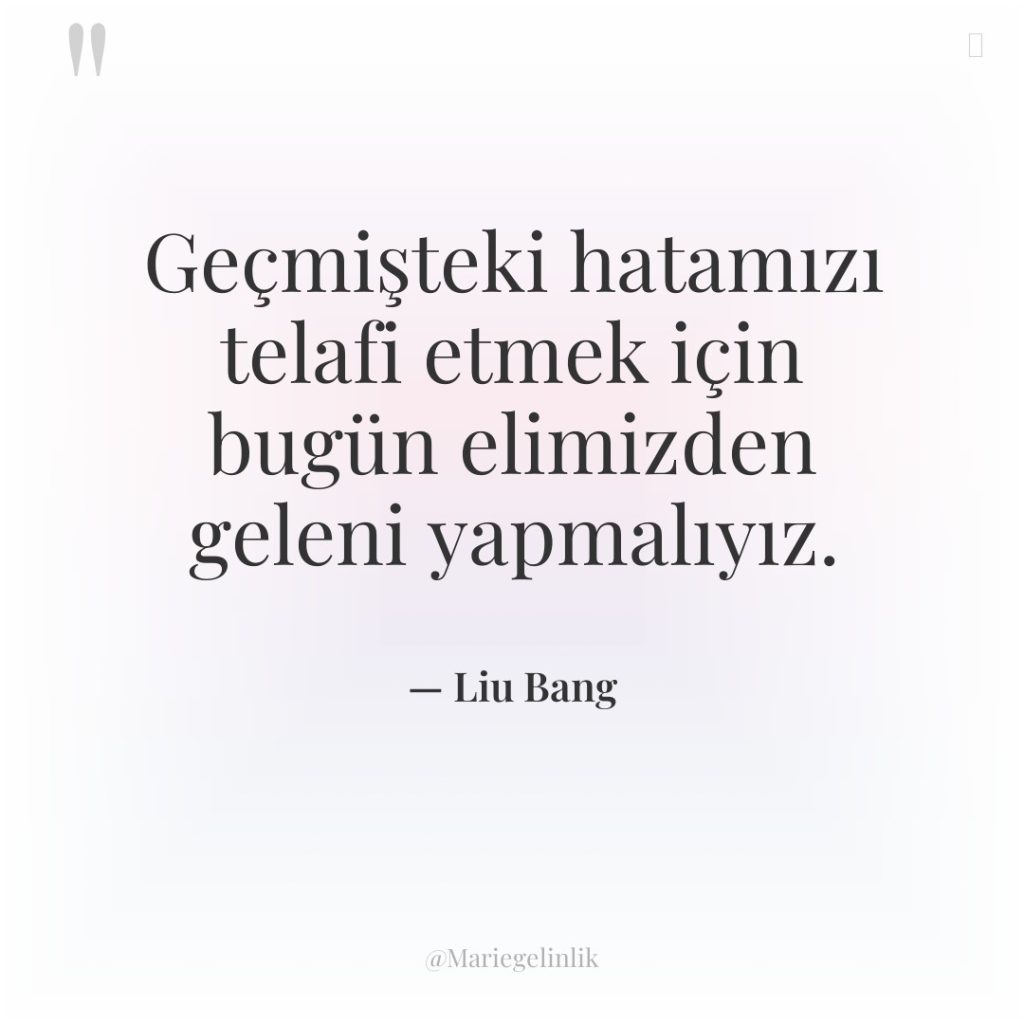 Geçmişteki hatamızı telafi etmek için bugün elimizden geleni yapmalıyız.