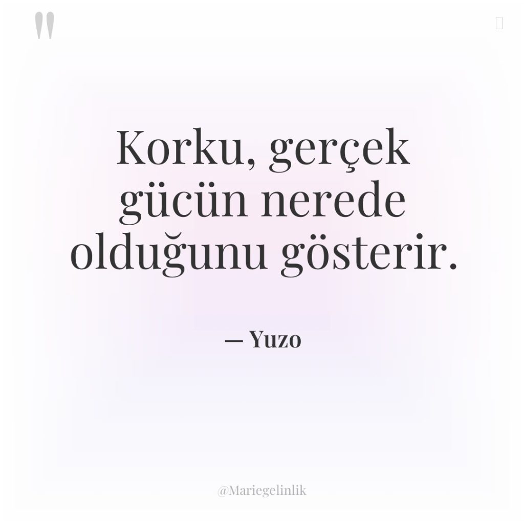 Korku, gerçek gücün nerede olduğunu gösterir.