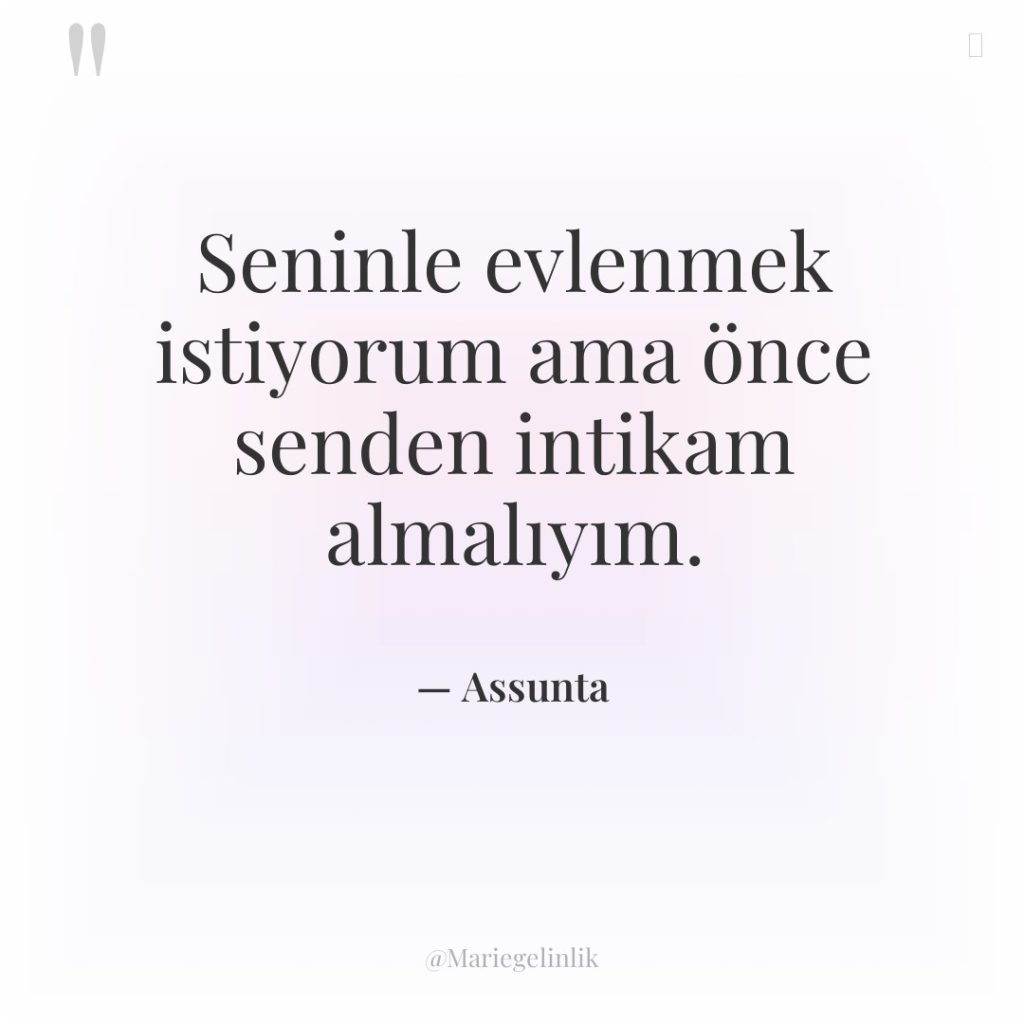 Seninle evlenmek istiyorum ama önce senden intikam almalıyım.