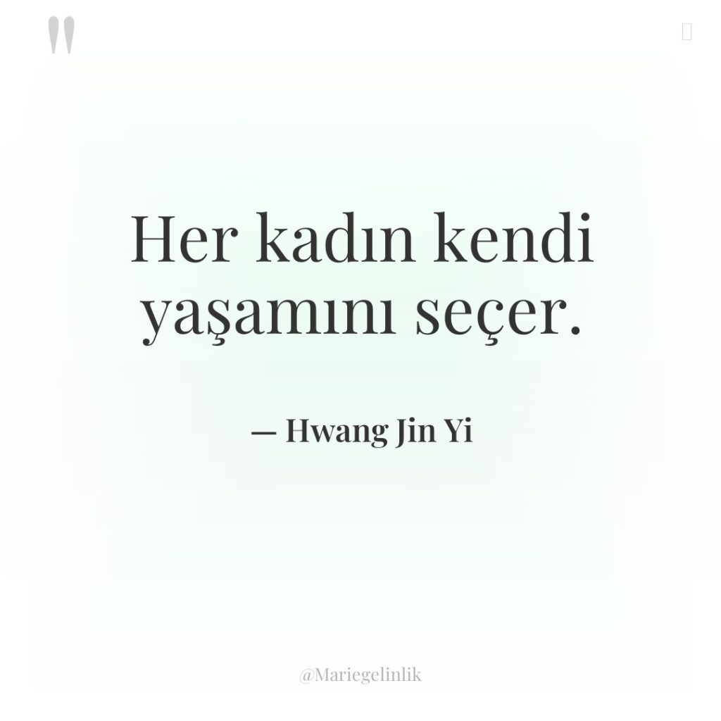 Her kadın kendi yaşamını seçer.