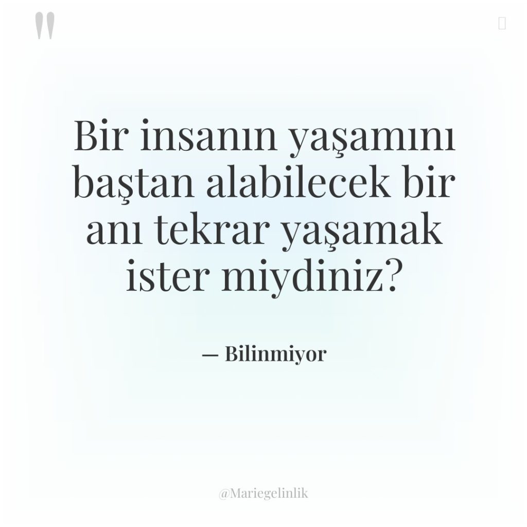 Bir insanın yaşamını baştan alabilecek bir anı tekrar yaşamak ister…