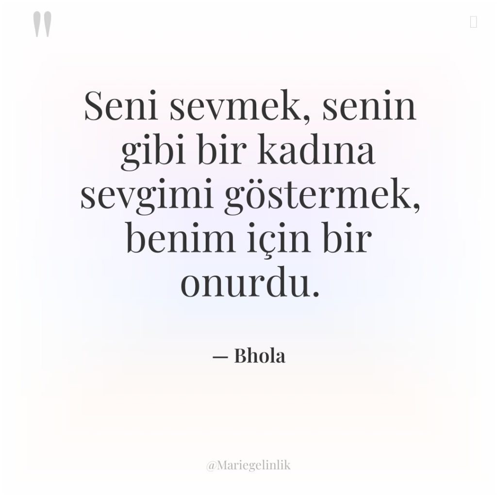 Seni sevmek, senin gibi bir kadına sevgimi göstermek, benim için…