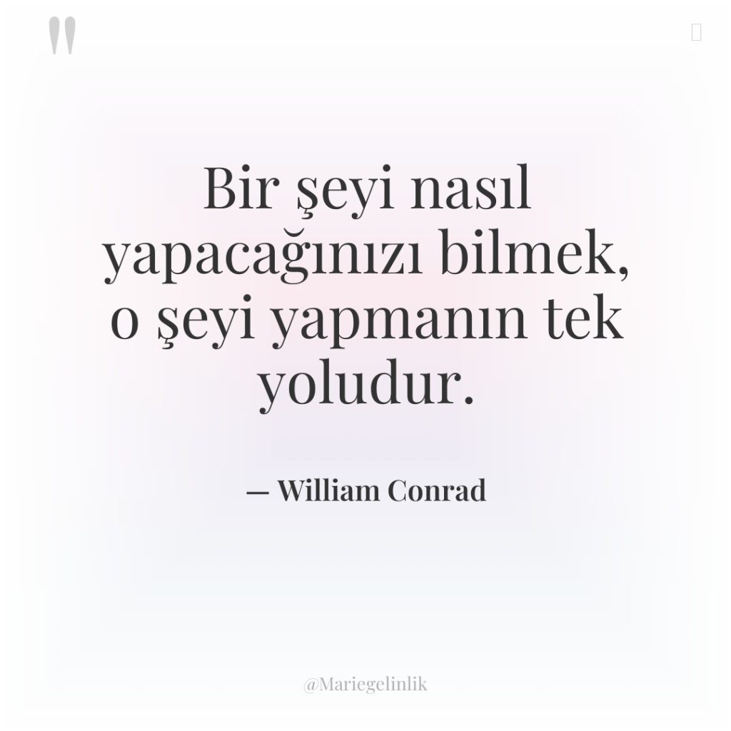 Bir şeyi nasıl yapacağınızı bilmek, o şeyi yapmanın tek yoludur.