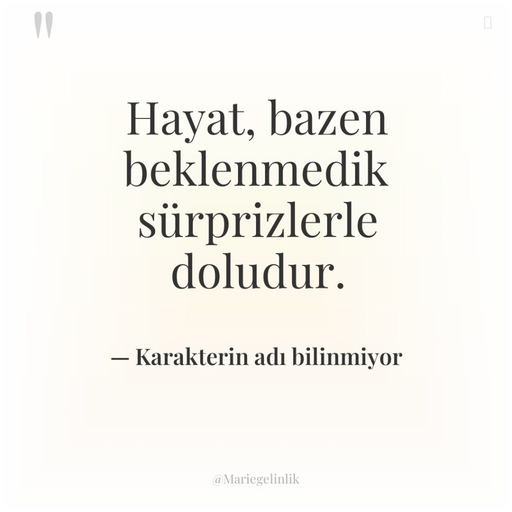 Hayat, bazen beklenmedik sürprizlerle doludur.