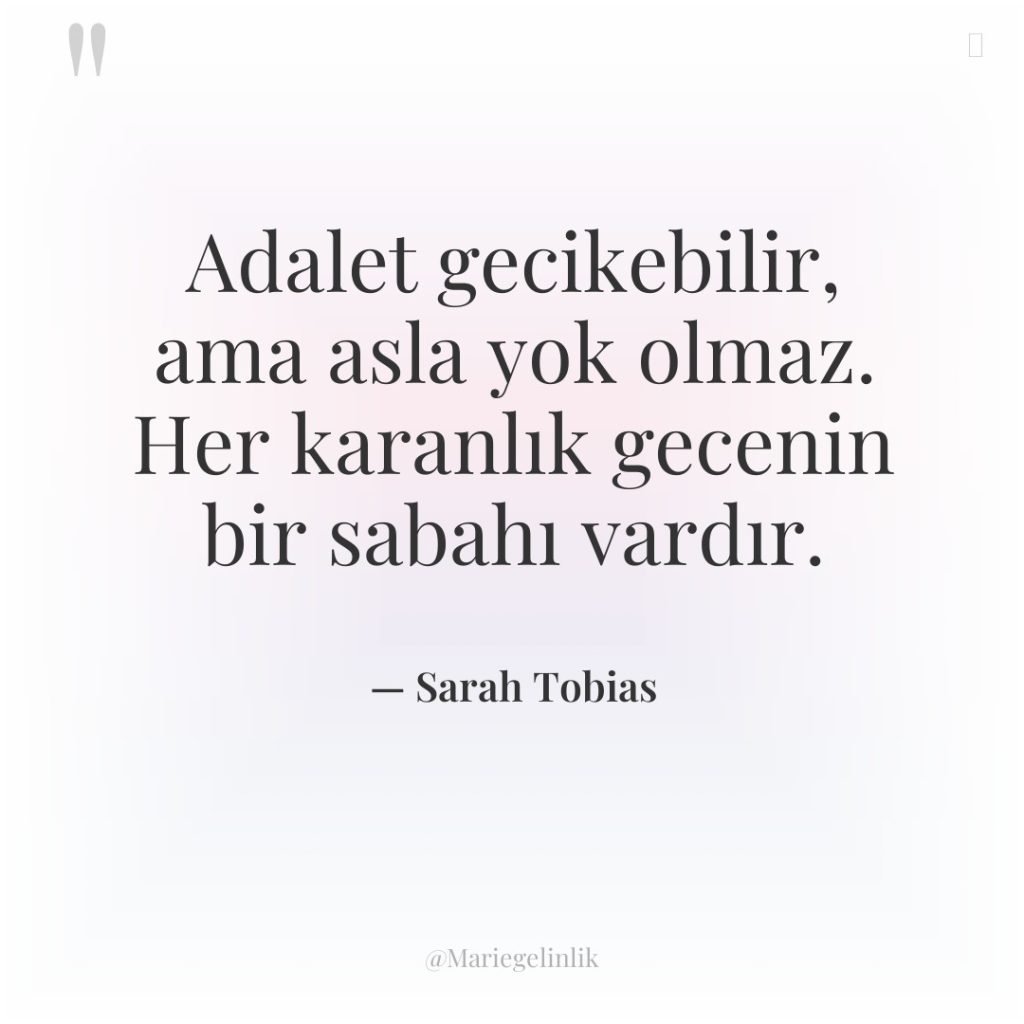 Adalet gecikebilir, ama asla yok olmaz. Her karanlık gecenin bir&hellip;