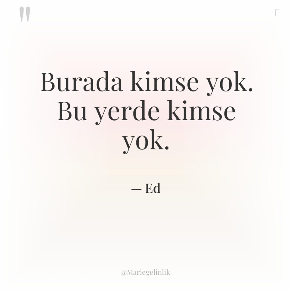 Burada kimse yok. Bu yerde kimse yok.