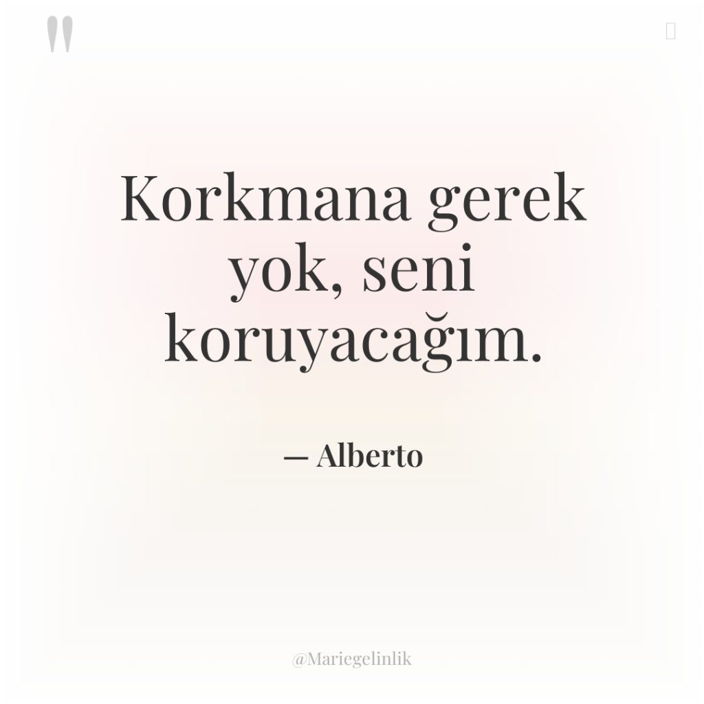 Korkmana gerek yok, seni koruyacağım.