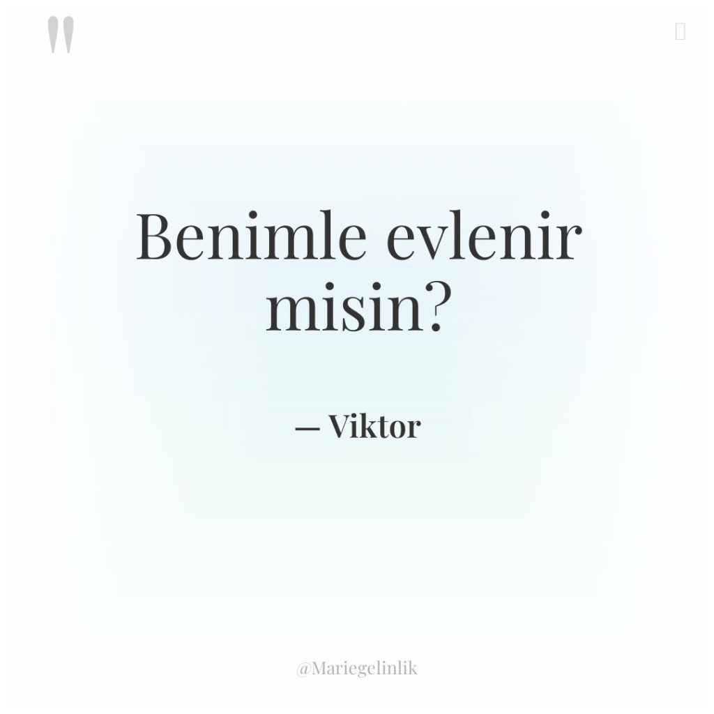 Benimle evlenir misin?