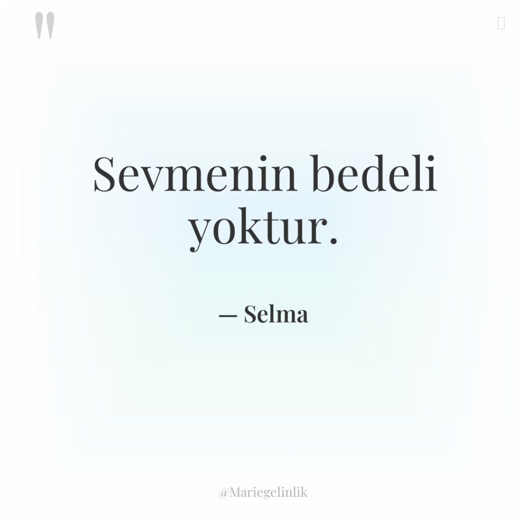 Sevmenin bedeli yoktur.