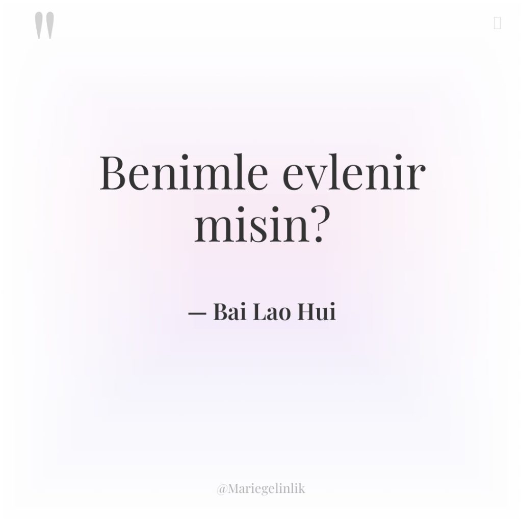 Benimle evlenir misin?