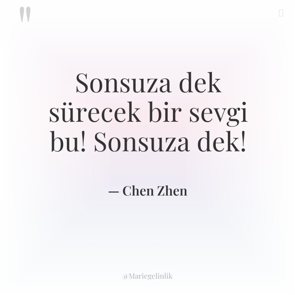 Sonsuza dek sürecek bir sevgi bu! Sonsuza dek!