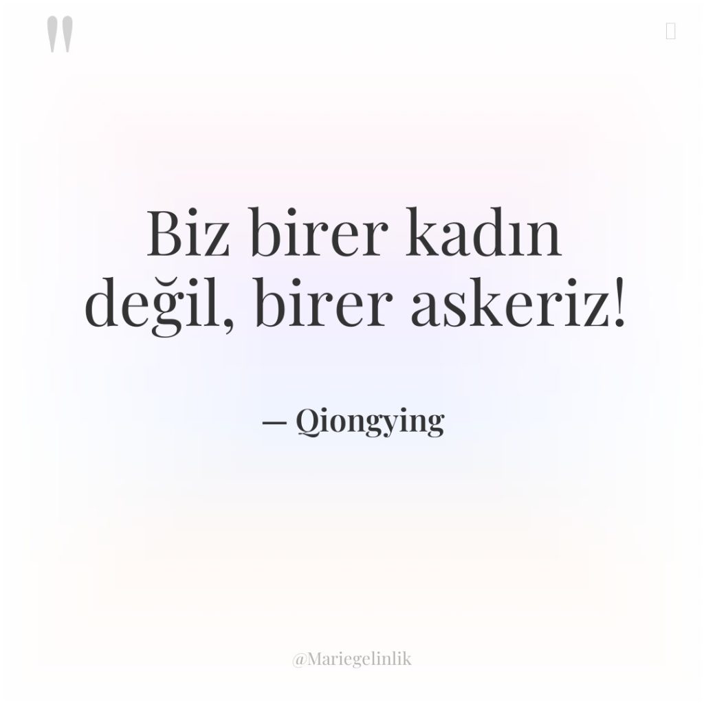 Biz birer kadın değil, birer askeriz!