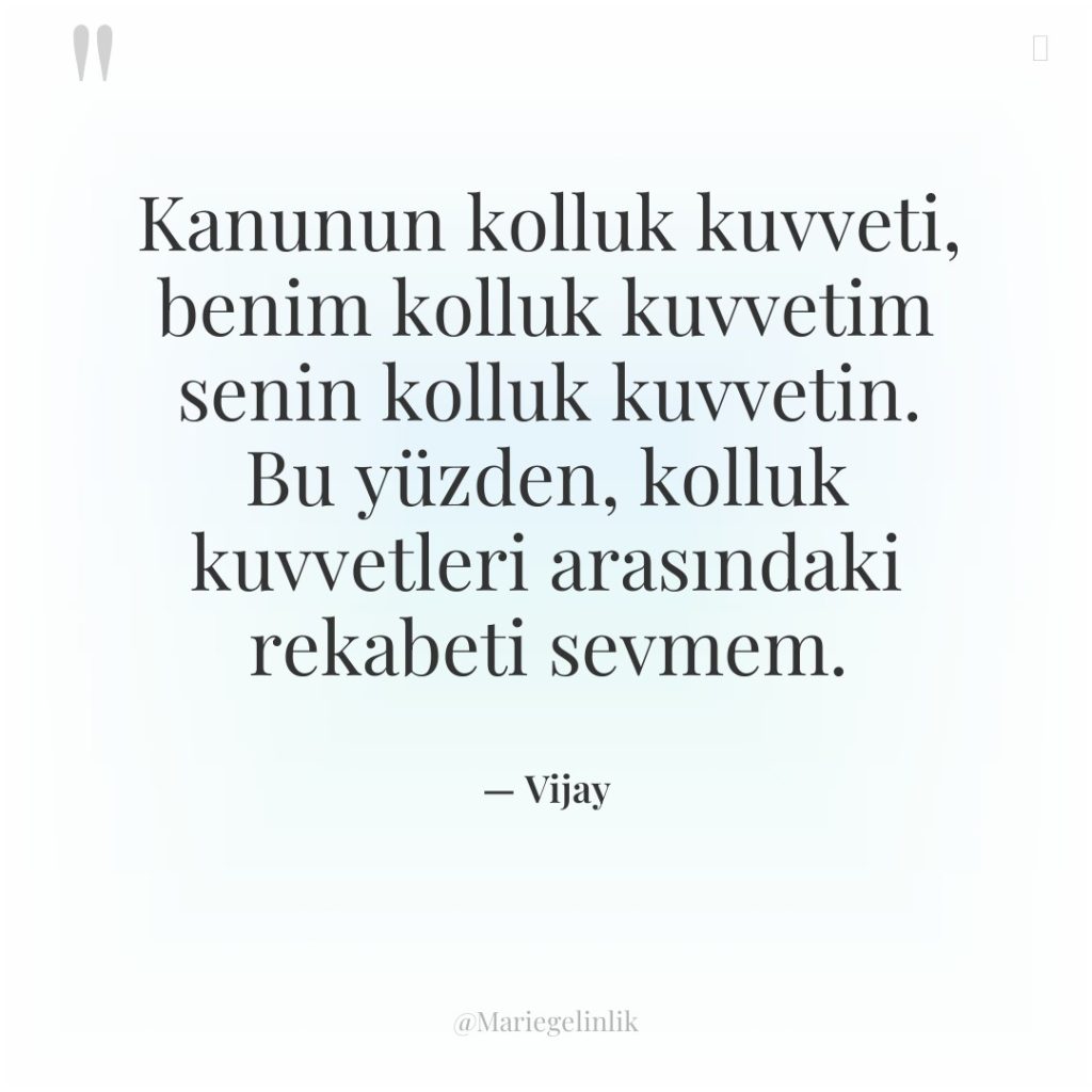 Kanunun kolluk kuvveti, benim kolluk kuvvetim senin kolluk kuvvetin. Bu…