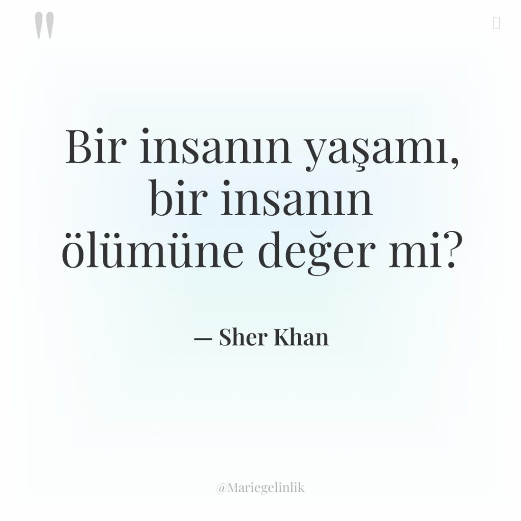 Bir insanın yaşamı, bir insanın ölümüne değer mi?