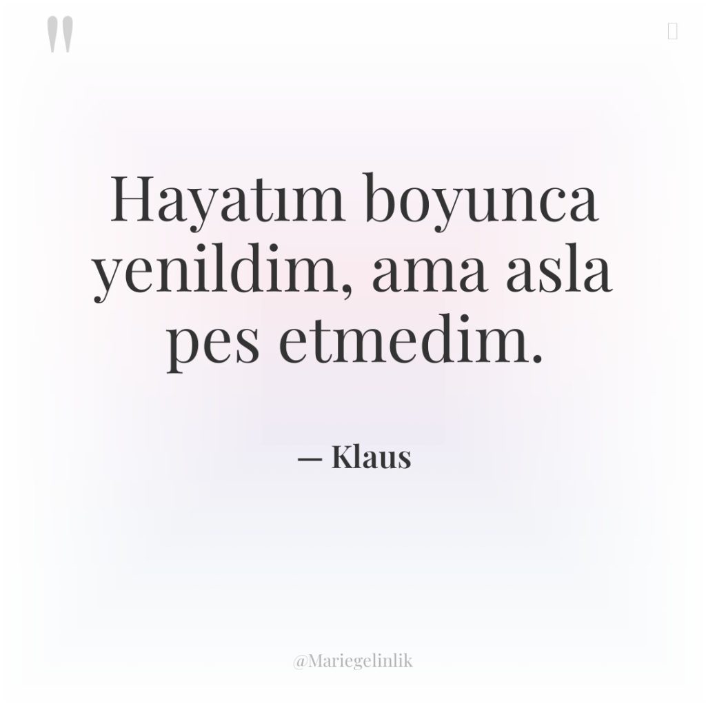 Hayatım boyunca yenildim, ama asla pes etmedim.