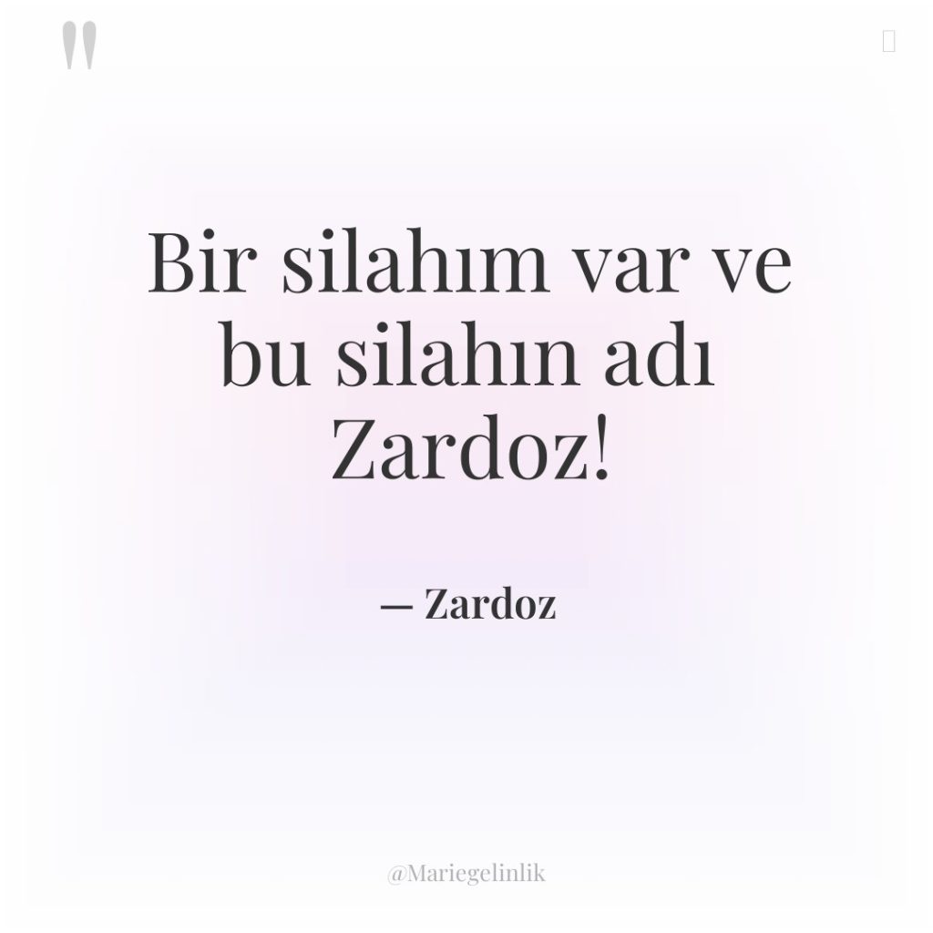 Bir silahım var ve bu silahın adı Zardoz!