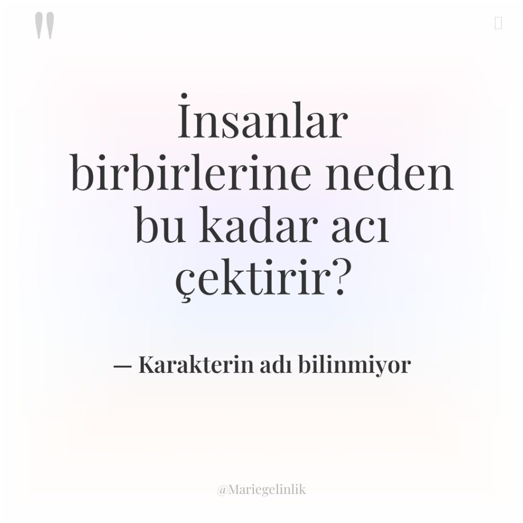 İnsanlar birbirlerine neden bu kadar acı çektirir?