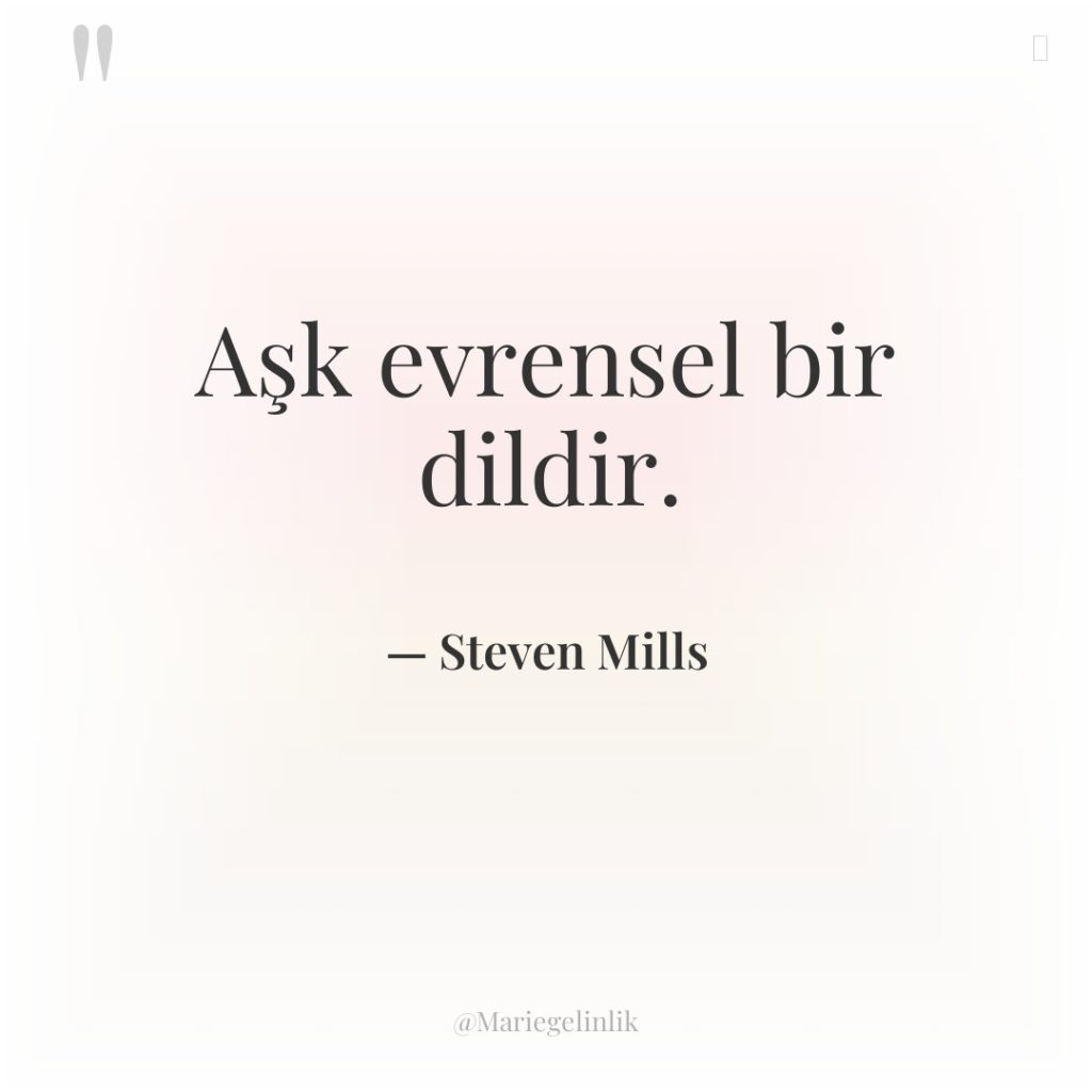 Aşk evrensel bir dildir.