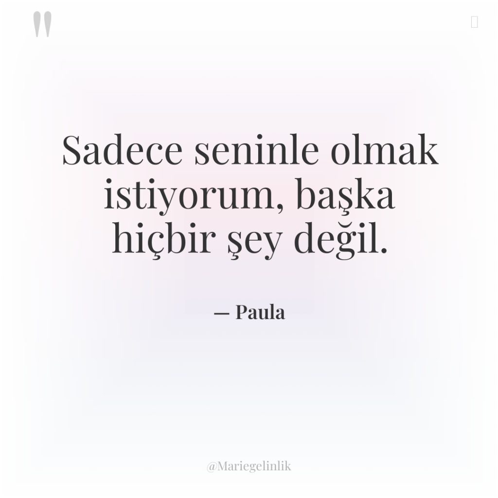 Sadece seninle olmak istiyorum, başka hiçbir şey değil.