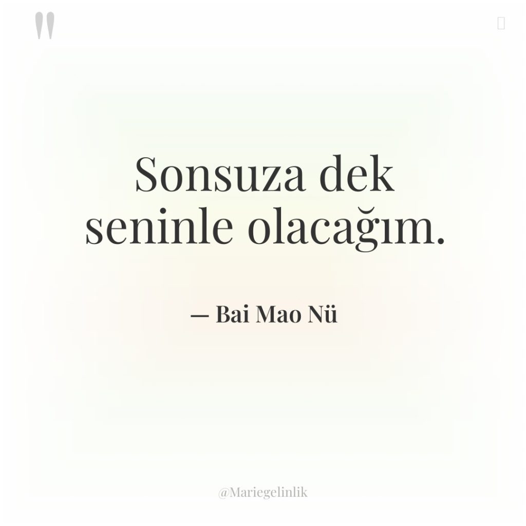 Sonsuza dek seninle olacağım.