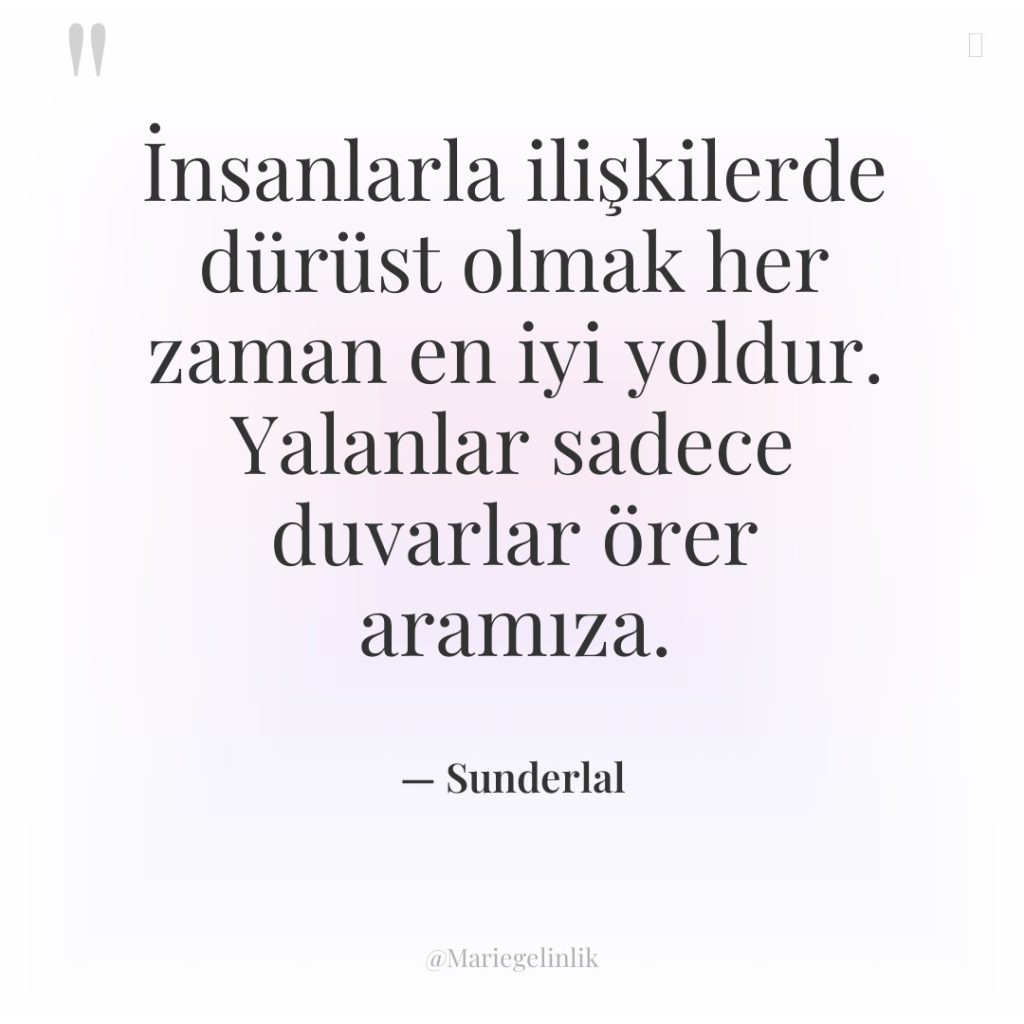 İnsanlarla ilişkilerde dürüst olmak her zaman en iyi yoldur. Yalanlar…