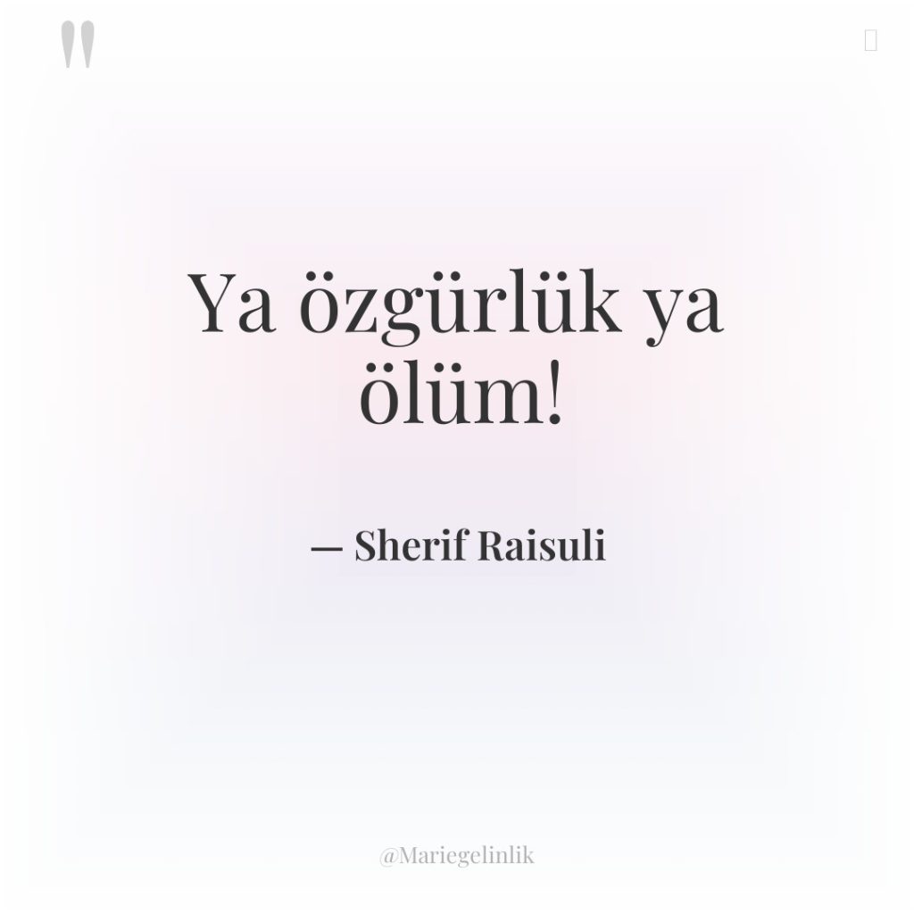 Ya özgürlük ya ölüm!