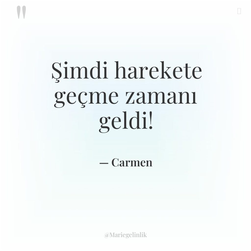 Şimdi harekete geçme zamanı geldi!