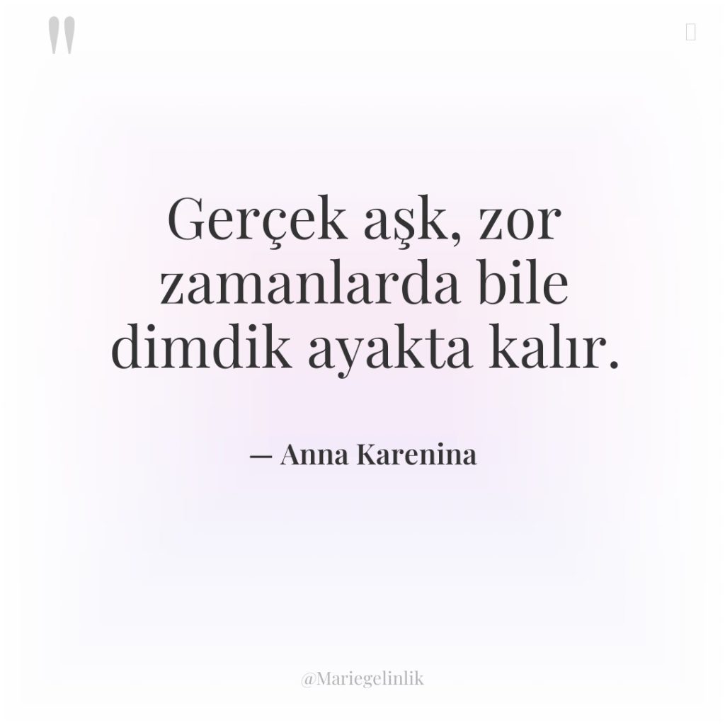 Gerçek aşk, zor zamanlarda bile dimdik ayakta kalır.