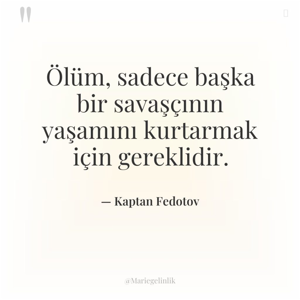 Ölüm, sadece başka bir savaşçının yaşamını kurtarmak için gereklidir.