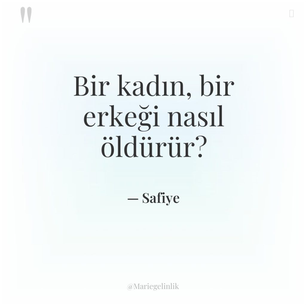 Bir kadın, bir erkeği nasıl öldürür?