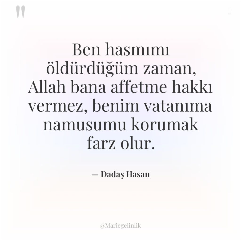 Ben hasmımı öldürdüğüm zaman, Allah bana affetme hakkı vermez, benim…