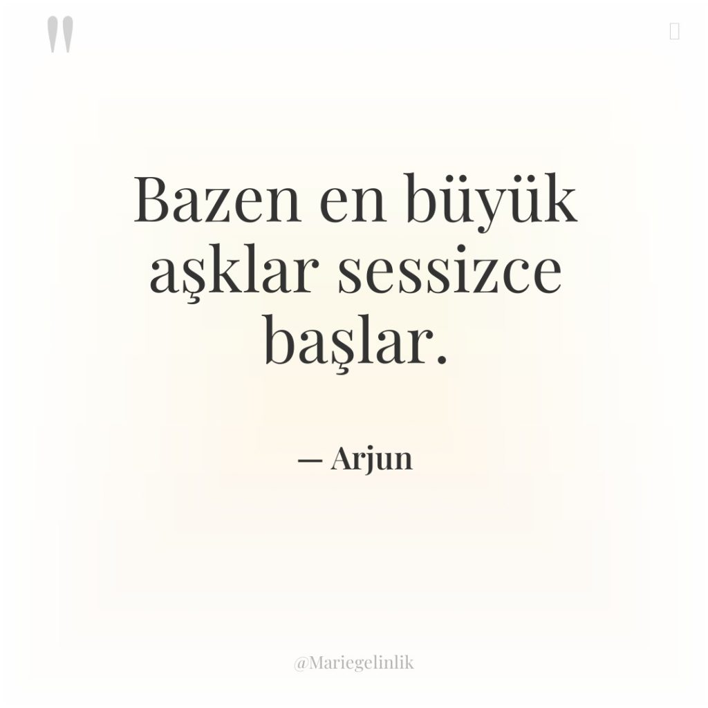 Bazen en büyük aşklar sessizce başlar.