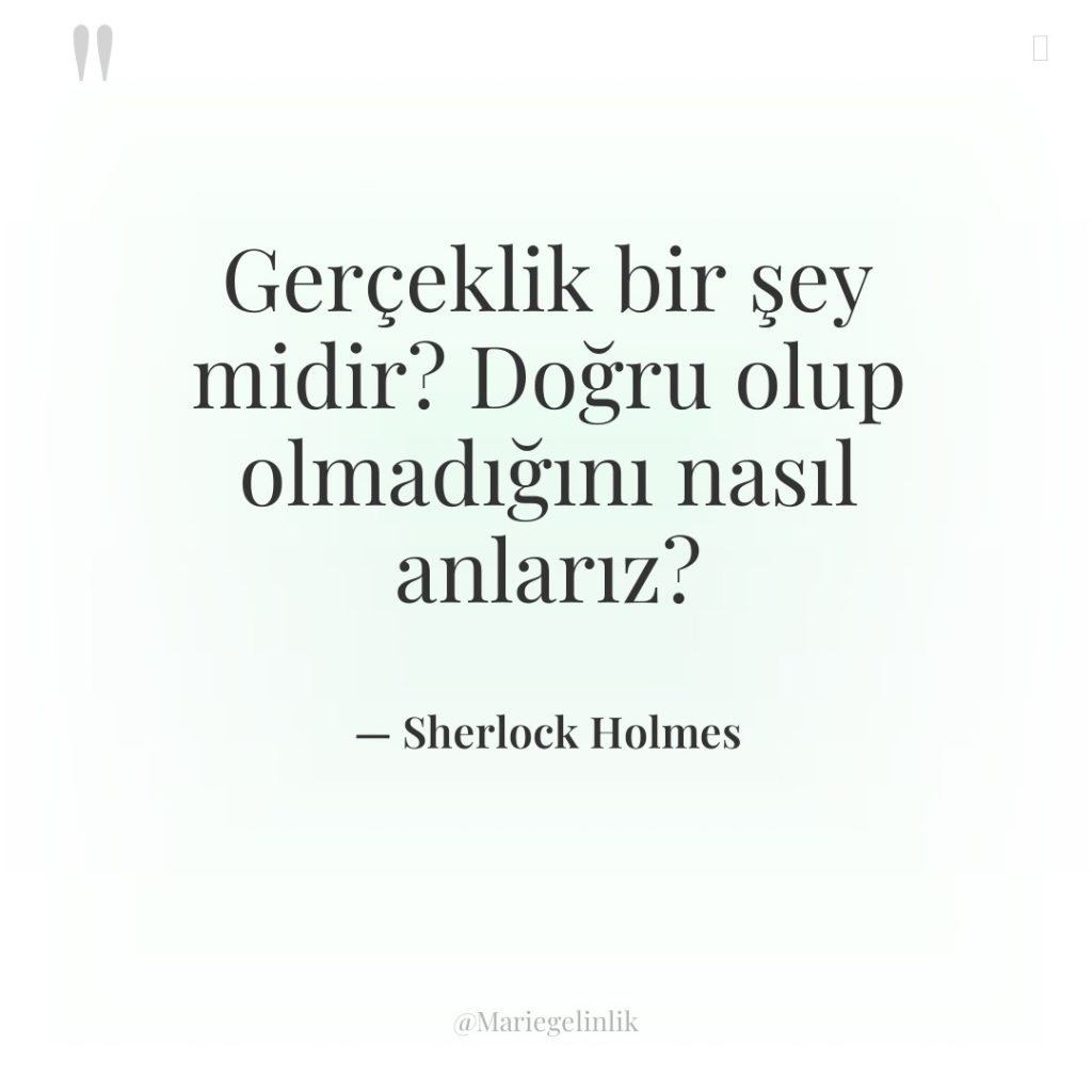 Gerçeklik bir şey midir? Doğru olup olmadığını nasıl anlarız?
