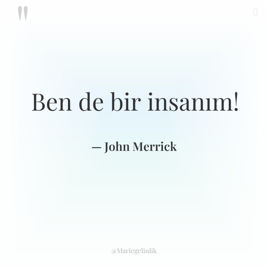 Ben de bir insanım!