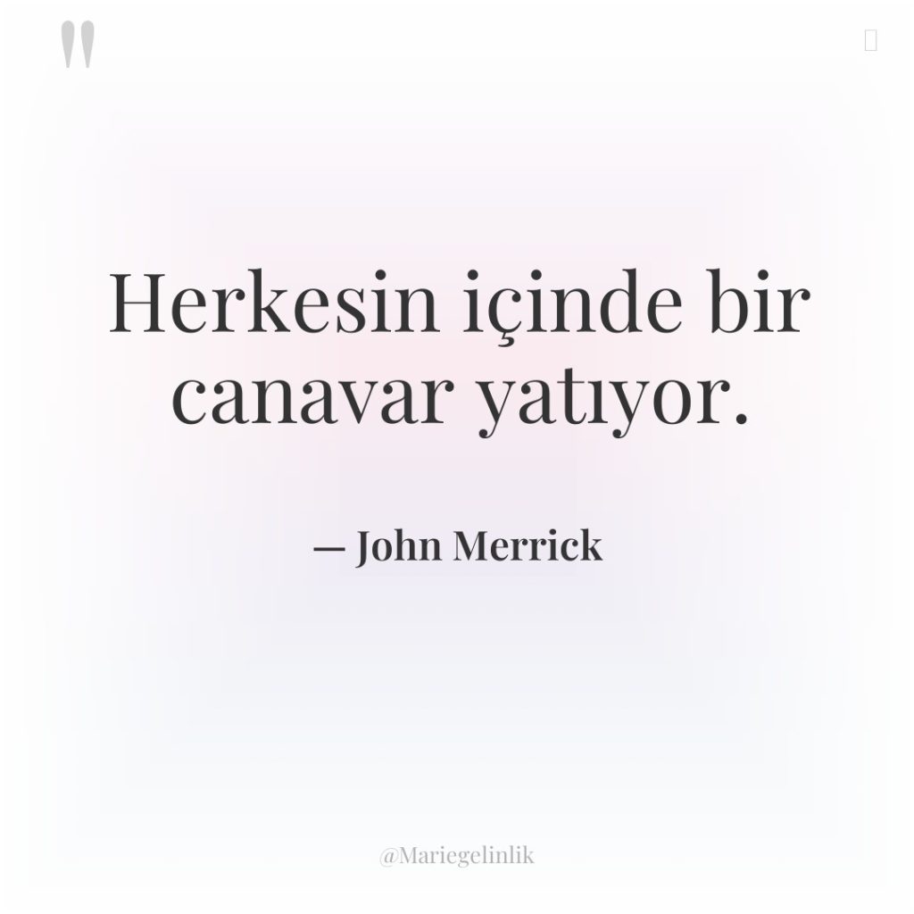 Herkesin içinde bir canavar yatıyor.