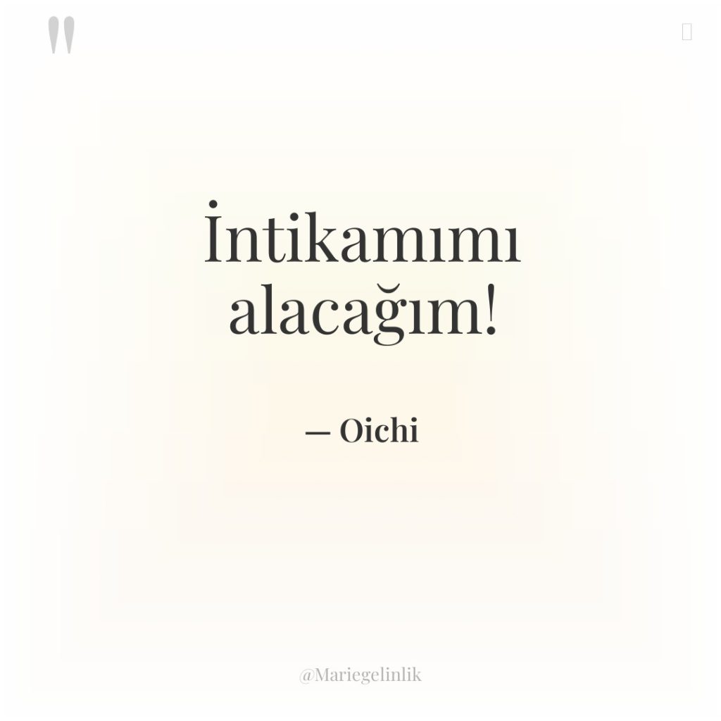 İntikamımı alacağım!