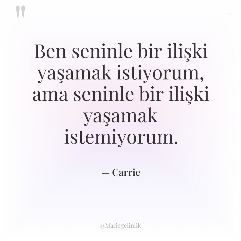 Ben seninle bir ilişki yaşamak istiyorum, ama seninle bir ilişki…