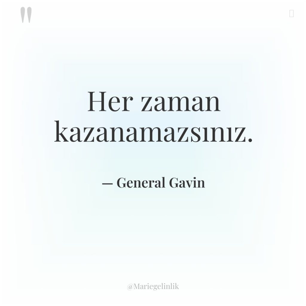 Her zaman kazanamazsınız.