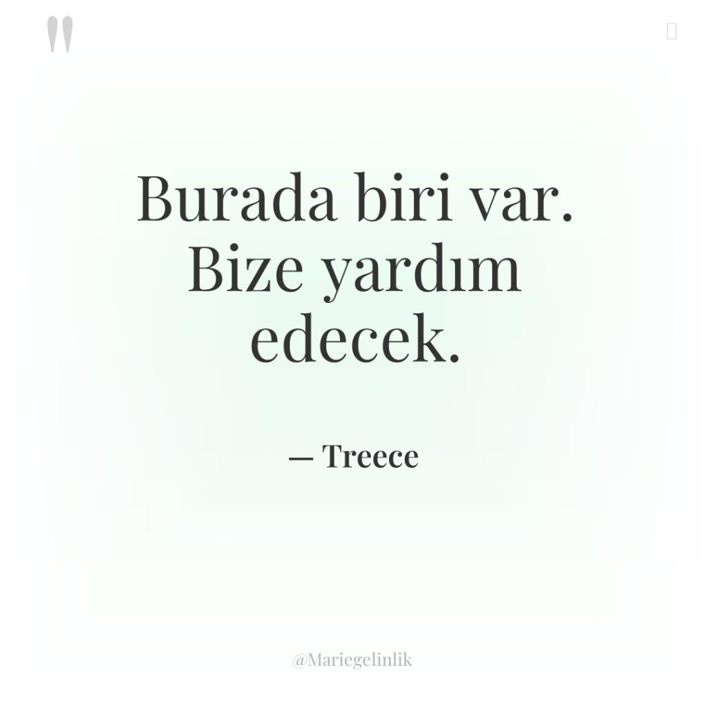 Burada biri var. Bize yardım edecek.