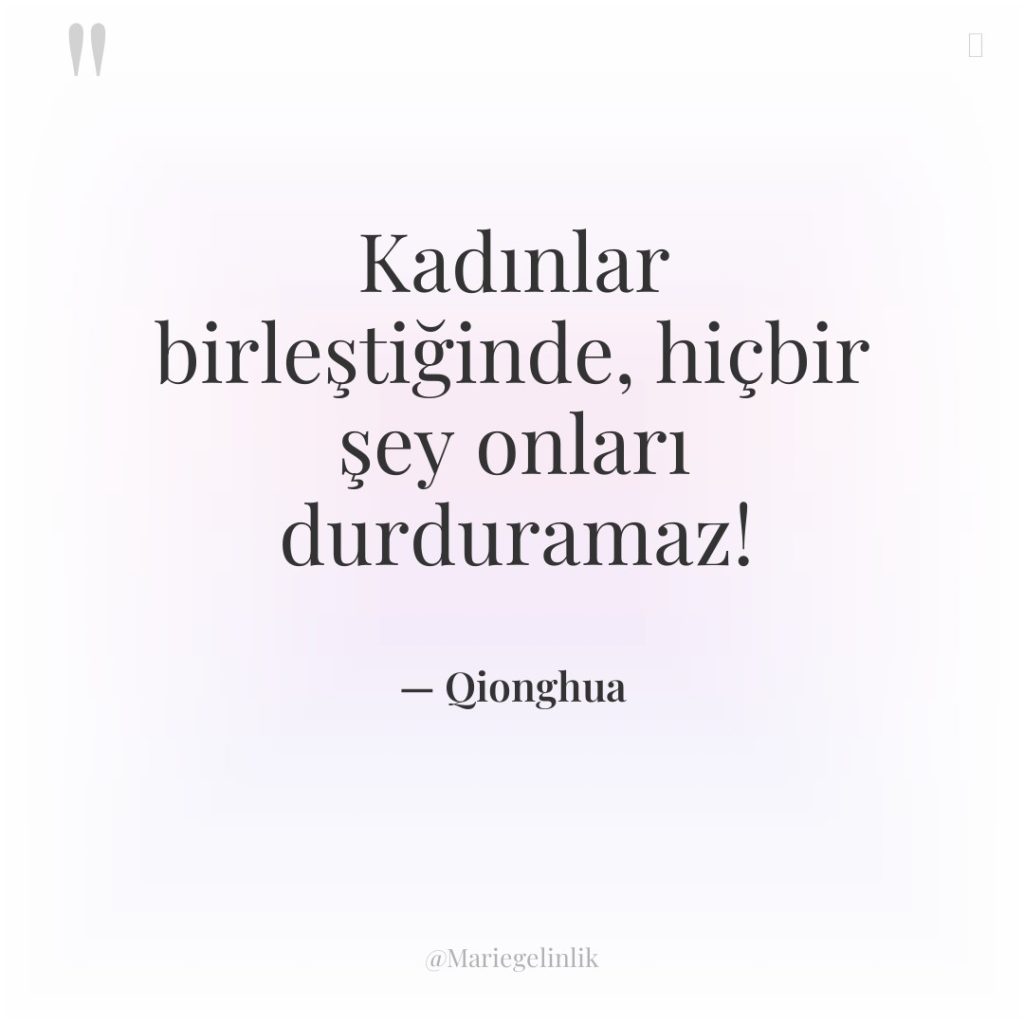 Kadınlar birleştiğinde, hiçbir şey onları durduramaz!