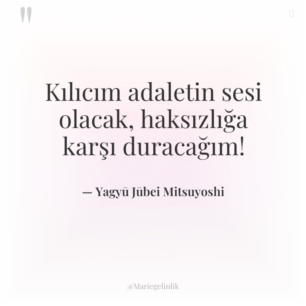 Kılıcım adaletin sesi olacak, haksızlığa karşı duracağım!