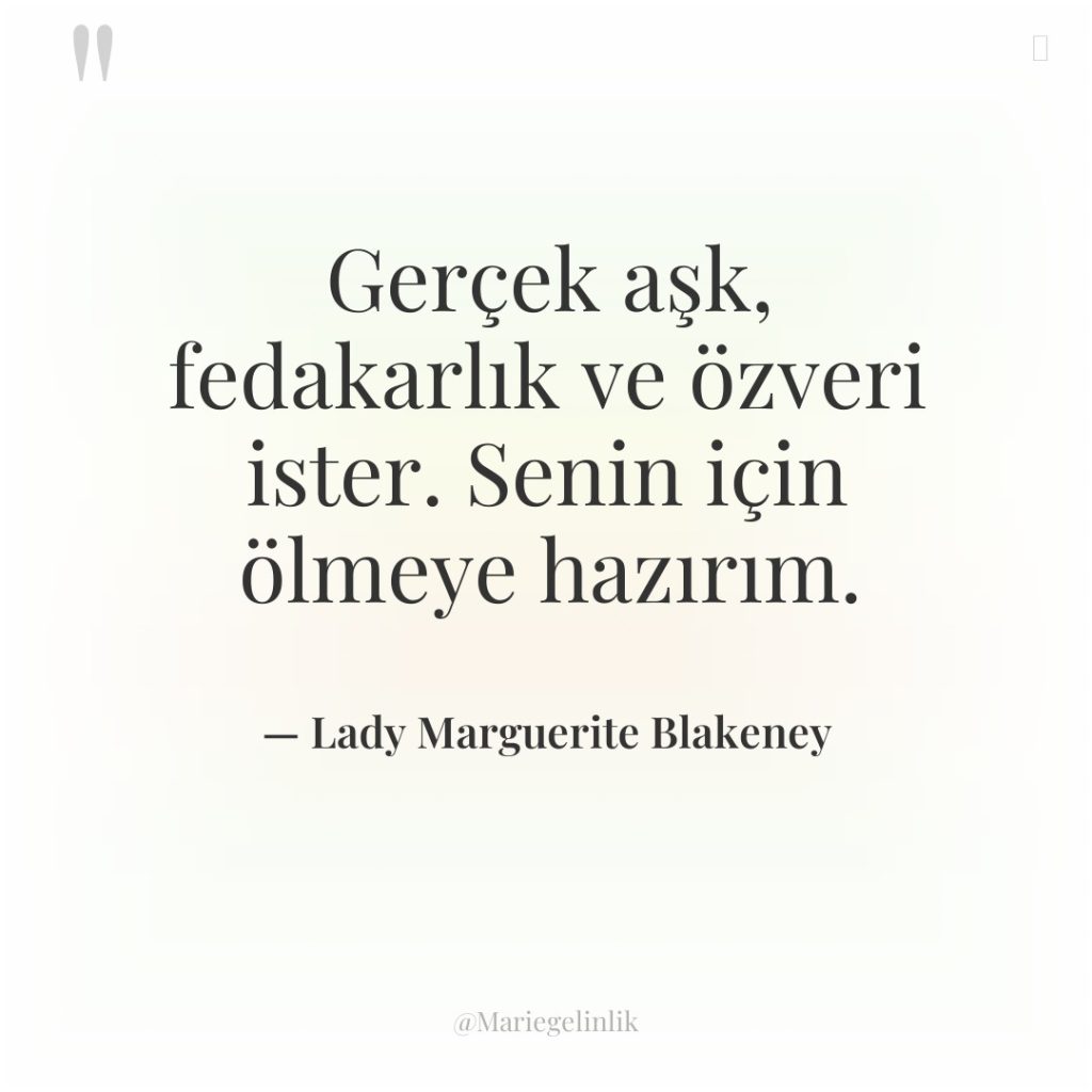 Gerçek aşk, fedakarlık ve özveri ister. Senin için ölmeye hazırım.