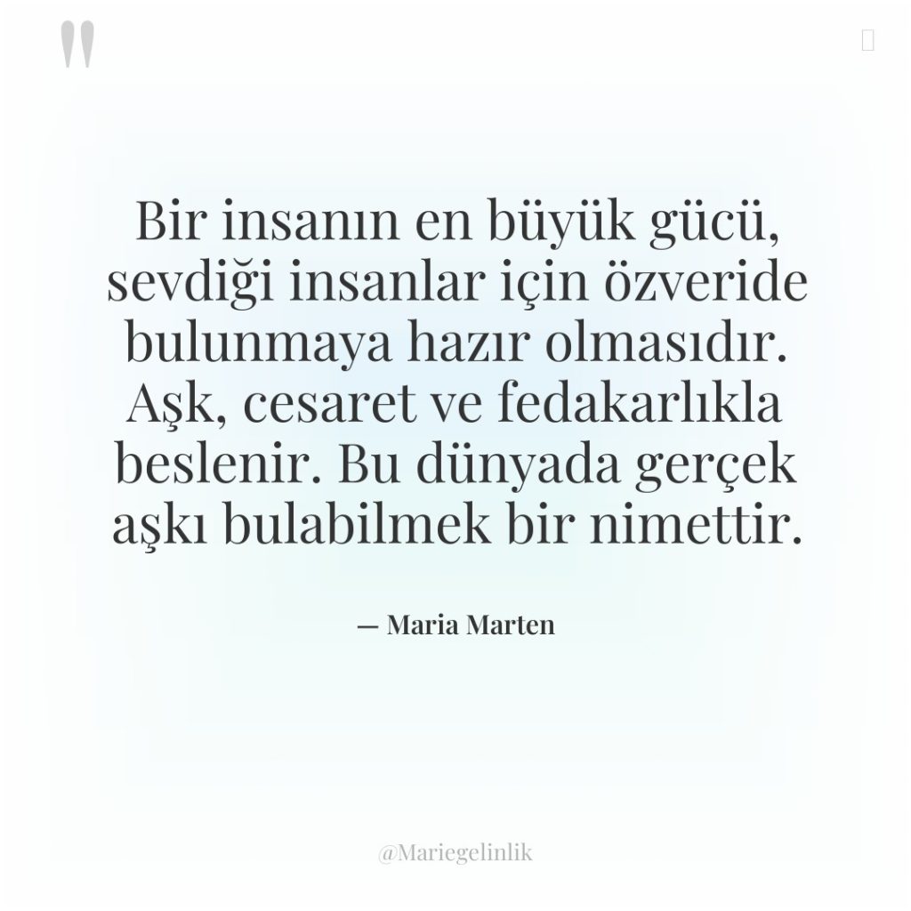 Bir insanın en büyük gücü, sevdiği insanlar için özveride bulunmaya…