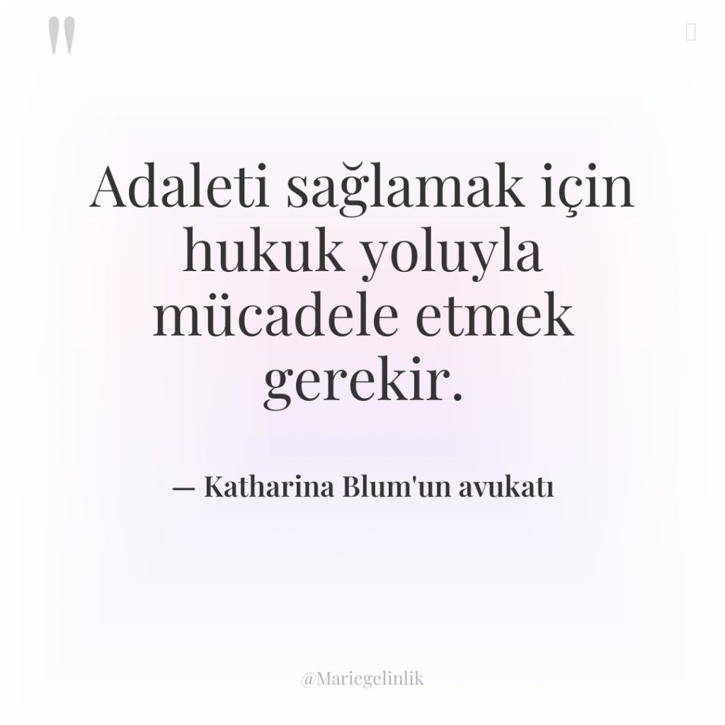 Adaleti sağlamak için hukuk yoluyla mücadele etmek gerekir.
