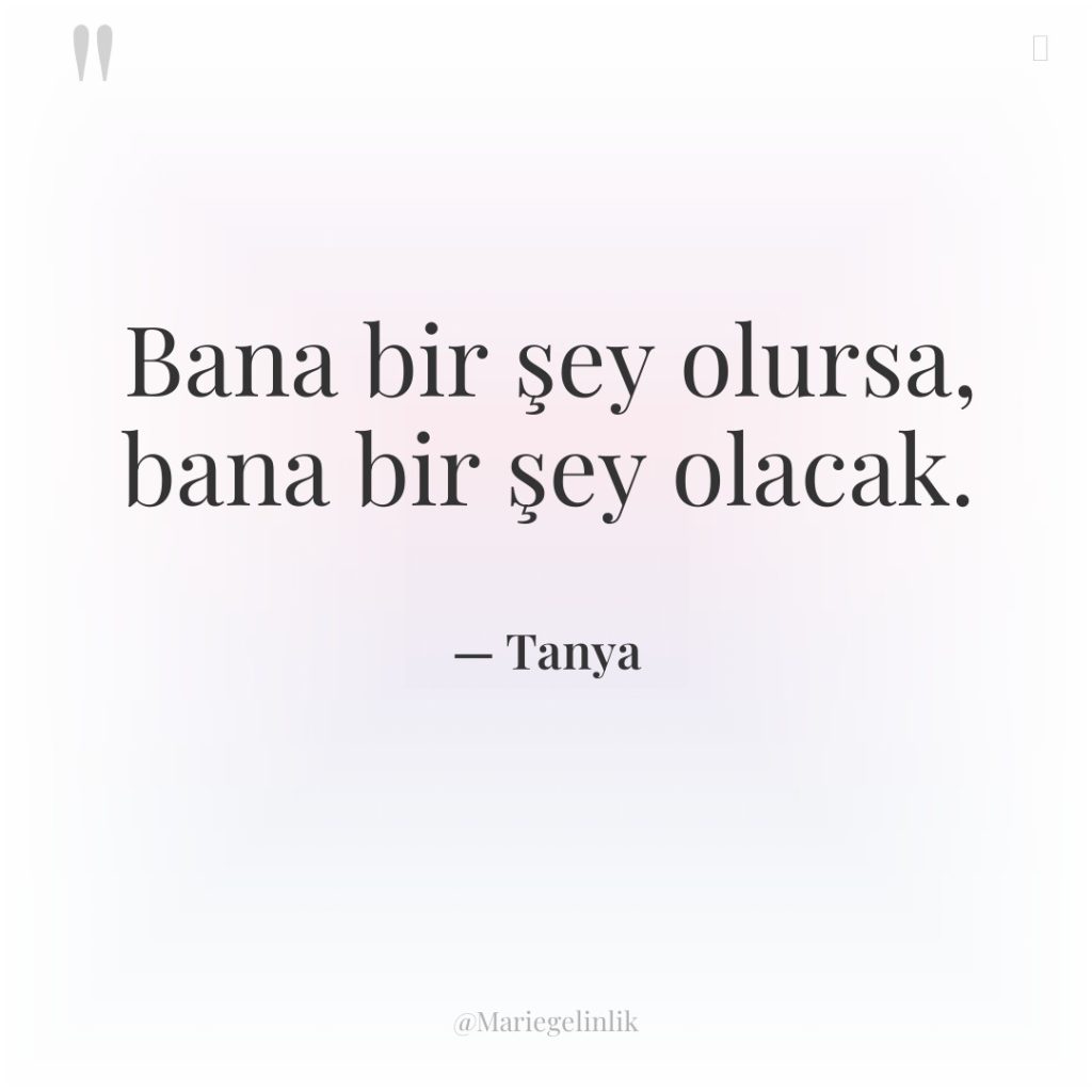 Bana bir şey olursa, bana bir şey olacak.