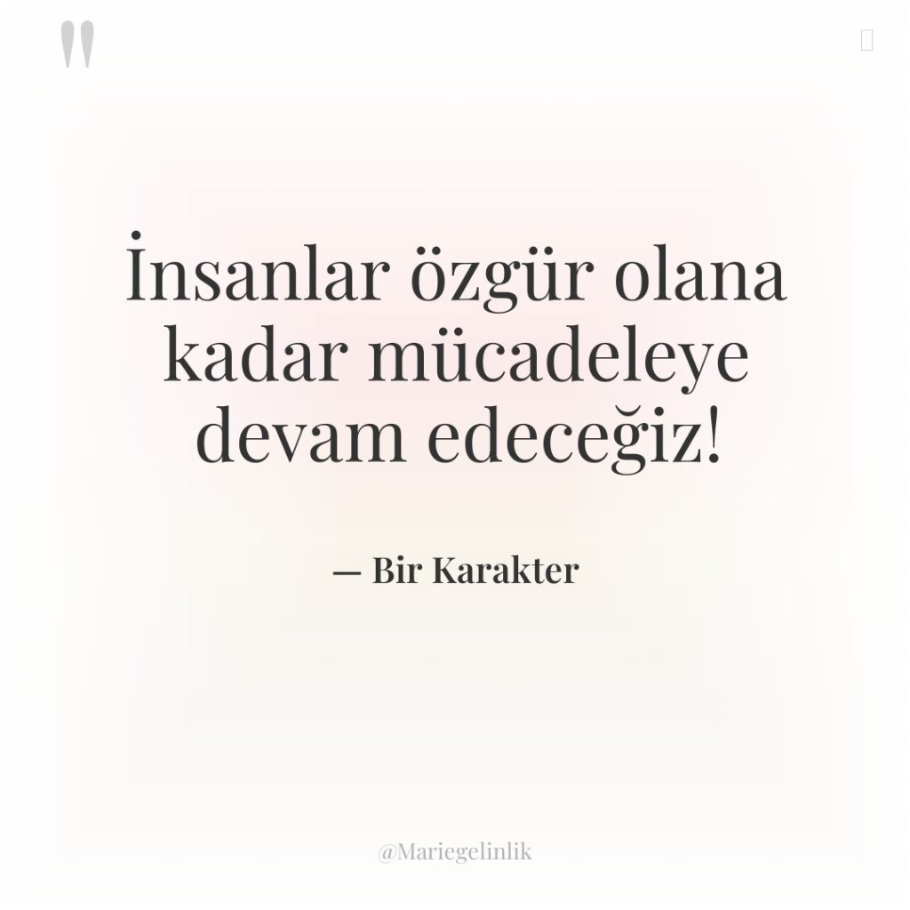 İnsanlar özgür olana kadar mücadeleye devam edeceğiz!