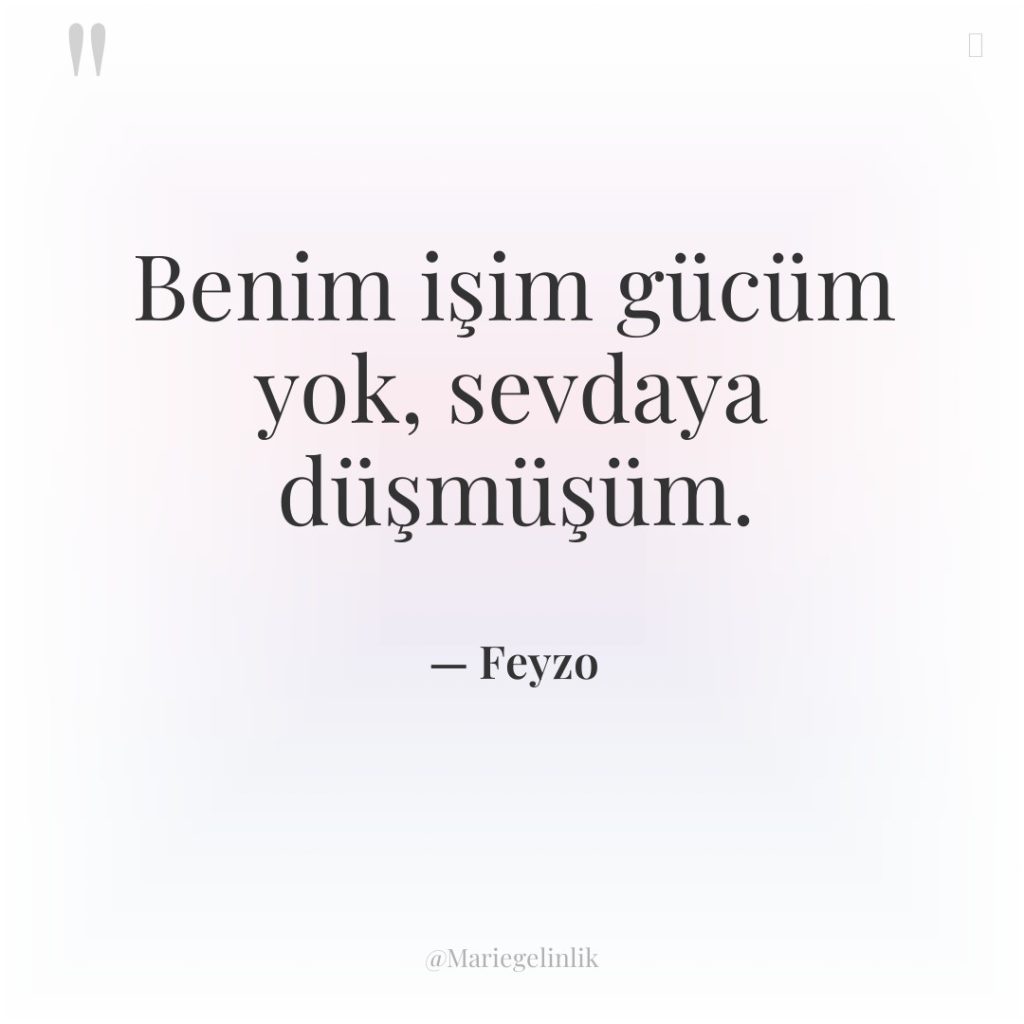 Benim işim gücüm yok, sevdaya düşmüşüm.