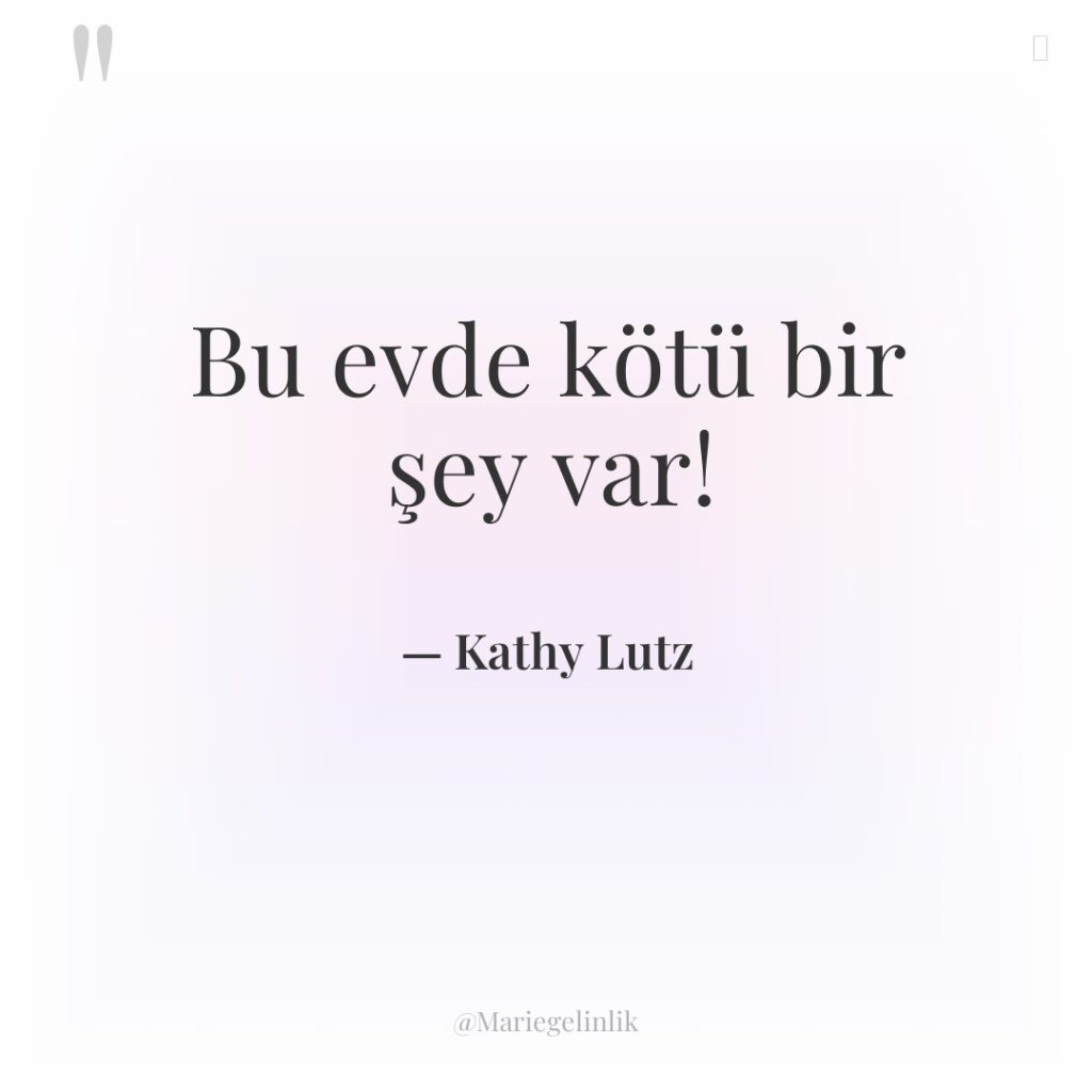 Bu evde kötü bir şey var!