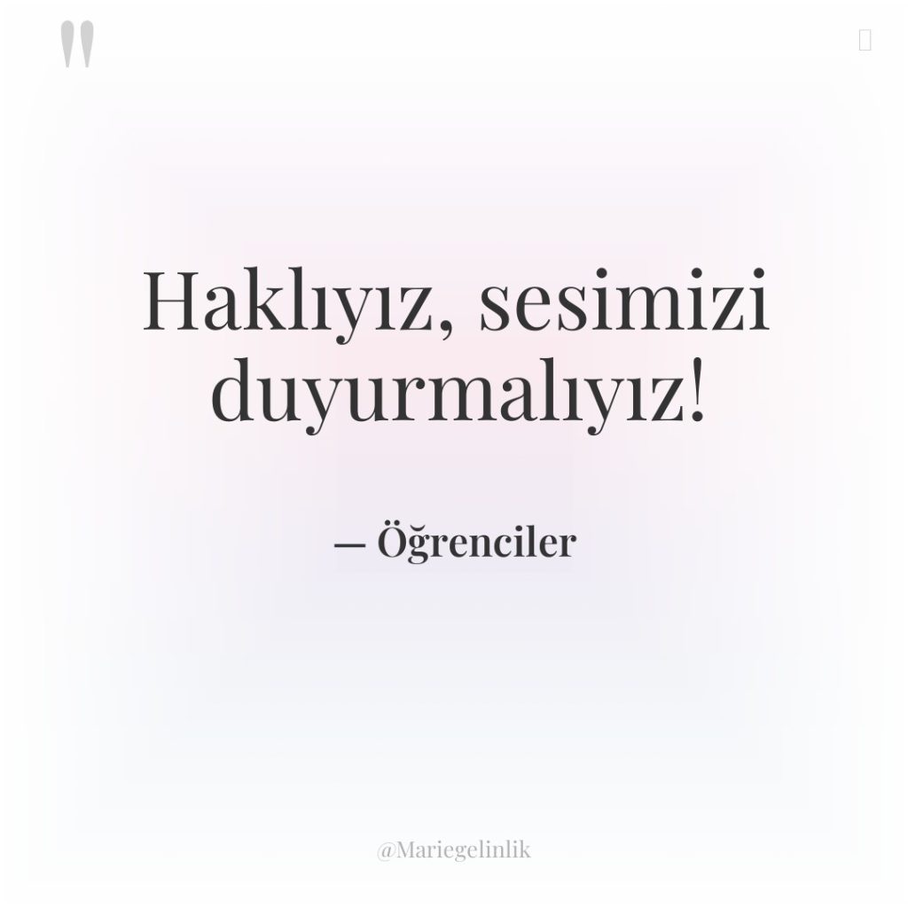 Haklıyız, sesimizi duyurmalıyız!