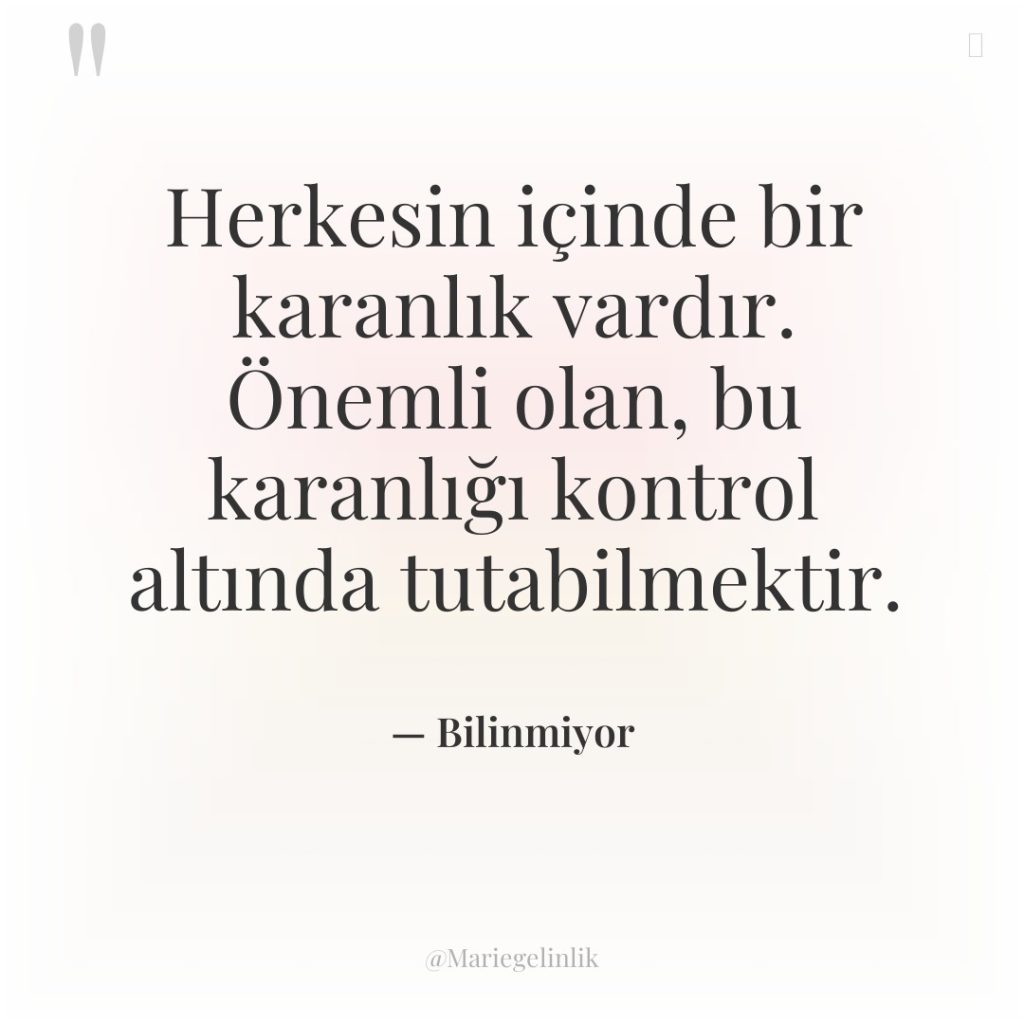 Herkesin içinde bir karanlık vardır. Önemli olan, bu karanlığı kontrol…
